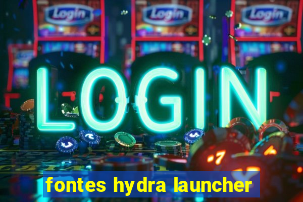 fontes hydra launcher